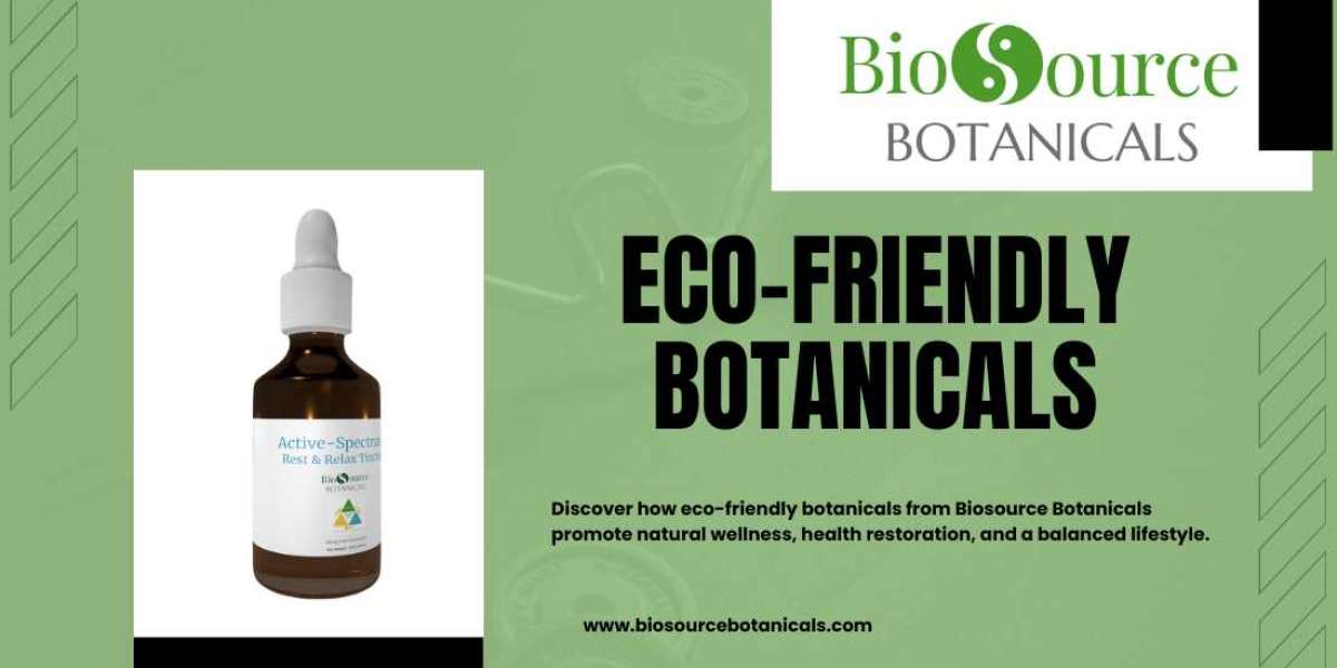 Experience the Power of Nature: Eco-Friendly Botanicals by Biosource Botanicals