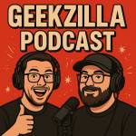 Geekzilla Podcast Profile Picture